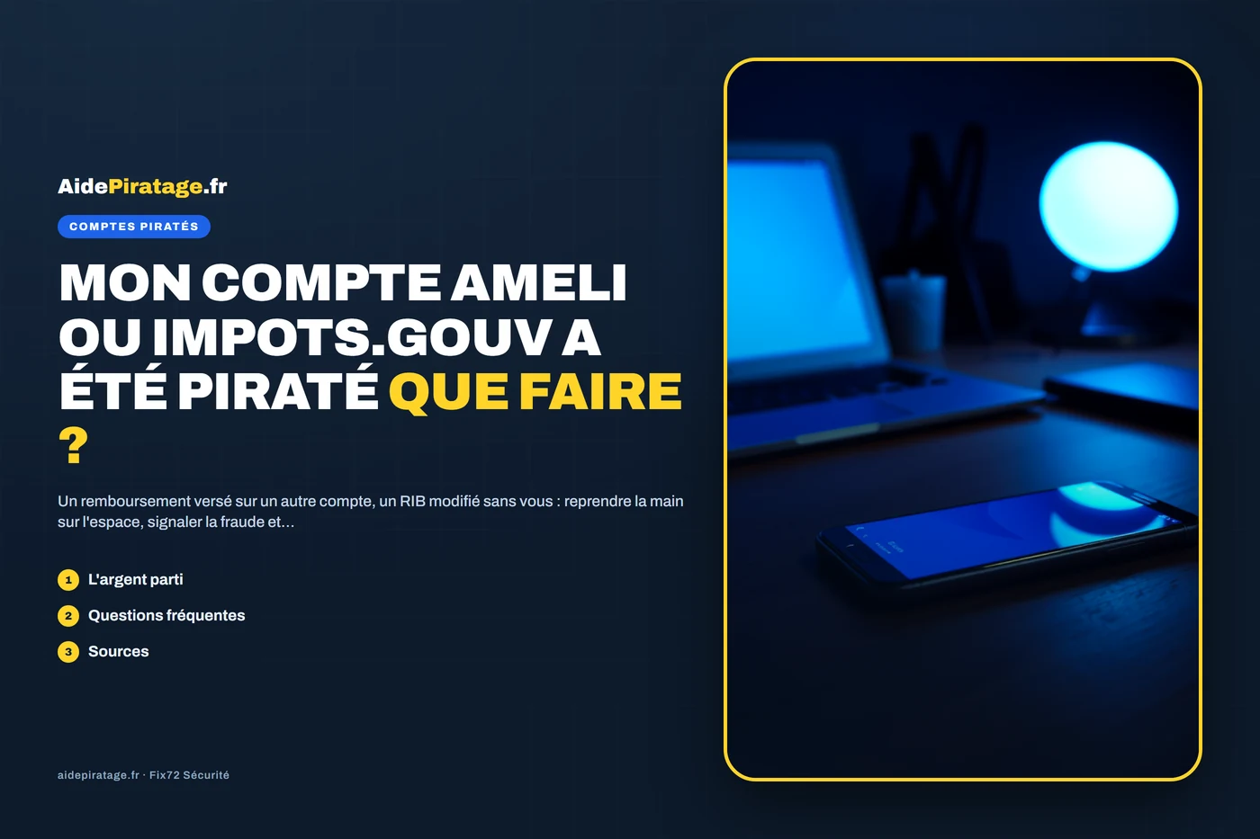 Illustration : Mon compte Ameli ou impots.gouv a été piraté que faire ?